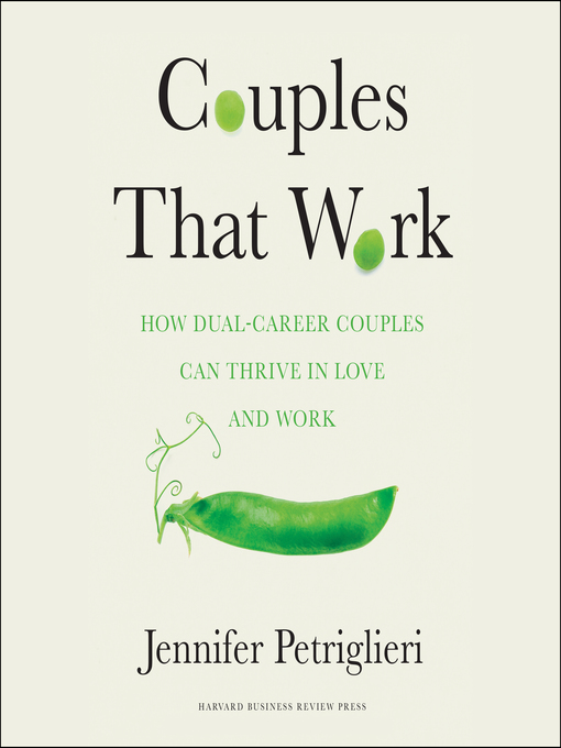 Title details for Couples That Work by Jennifer Petriglieri - Available